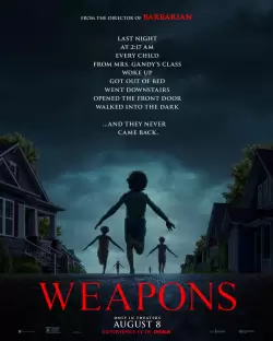 فیلم Weapons