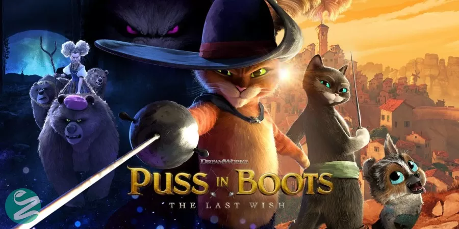 گربه چکمهپوش: آخرین آرزو (Puss in Boots: The Last Wish)