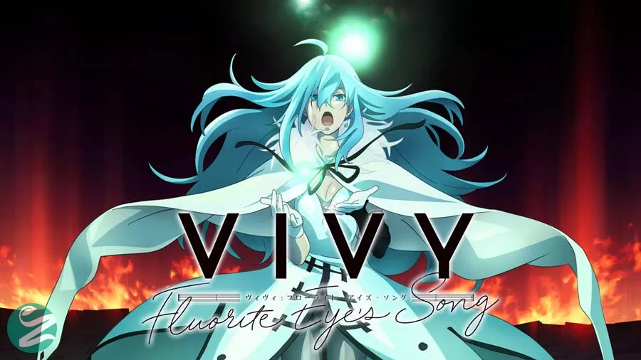ویوی: آهنگ چشم فلوریتی (Vivy: Fluorite Eye’s Song)