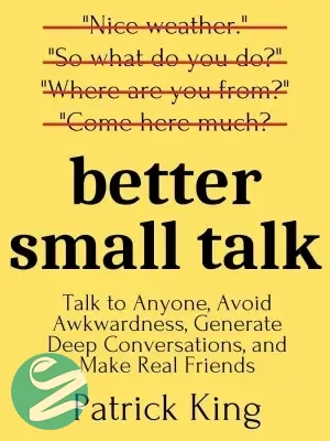 کتاب better small talk نوشته patric king - بهترین کتاب های توسعه فردی