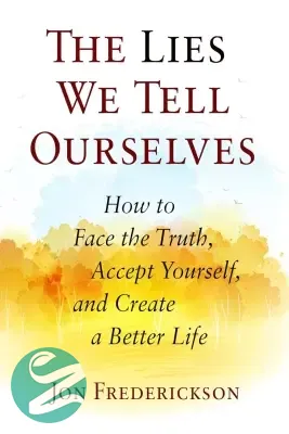 کتاب lies we tell ourselves نوشته جان فردریکسون